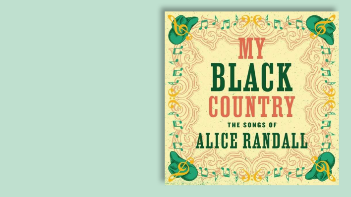 My Black Country - The Songs Of Alice Randall von Various Artists
