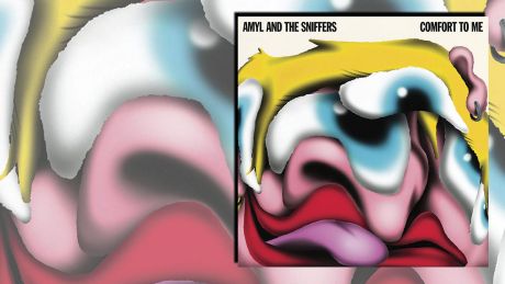 Comfort To Me von Amyl & The Sniffers