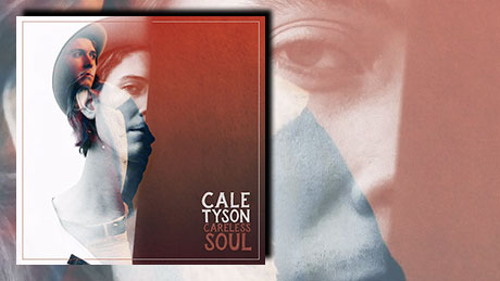 Careless Soul von Cale Tyson