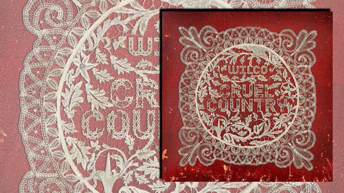 Cruel Country von Wilco Cruel Country von Wilco