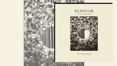 Eldovar: A Story Of Darkness & Light von Elder & Kadavar