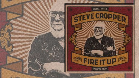 Fire It Up von Steve Cropper