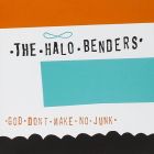 God Don't Make No Junk von The Halo Benders