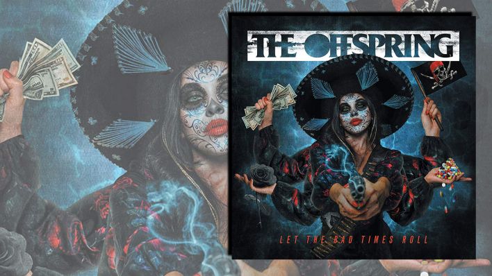 Let The Bad Times Roll von The Offspring Let The Bad Times Roll von The Offspring