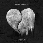 Love & Hate von Michael Kiwanuka