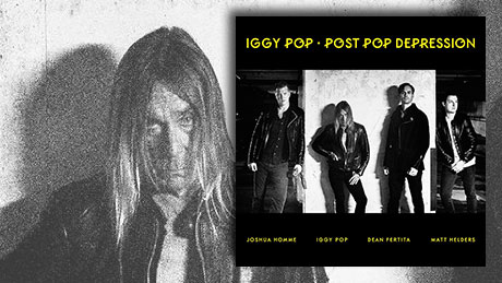 Post Pop Depression von Iggy Pop
