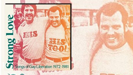 Stronge Love: Songs Of Gay Liberation 1972-1981 von Various Artists