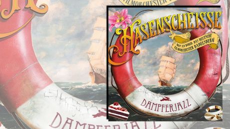 Dampferjazz von Hasenscheisse Dampferjazz von Hasenscheisse