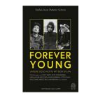 "Forever Young" von Stefan Aust & Martin Scholz