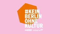 #KeinBerlinohneKultur