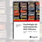 Psychologie als Instrument der SED-Diktatur - herausgegeben von Andreas Maercker und Jens Gieseke © hogrefe