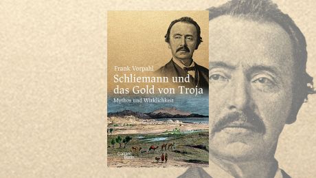 Schliemann und das Gold von Troja von Frank Vorpahl