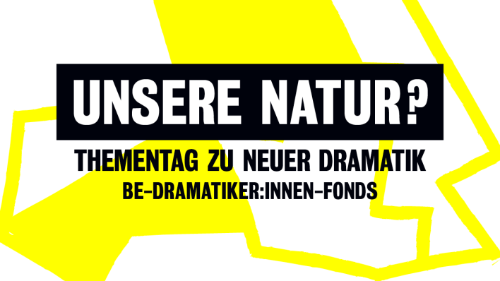 Thementag Neue Dramatik Thementag Neue Dramatik
