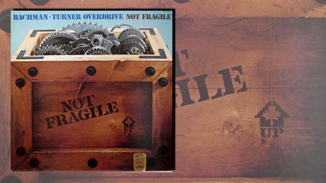 Not Fragile von Bachman-Turner Overdrive