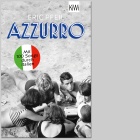 Buchcover "Azzurro - Mit 100 Songs durch Italien" © Kiepenheuer & Witsch Verlag