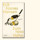 Zum rosa Hahn von Erik Fosnes Hansen