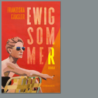 "Ewig Sommer" von Franziska Gänsler (Buchcover) © Kein & Aber
