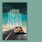 Lincoln Highway von Amor Towles