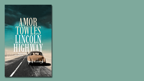 Lincoln Highway von Amor Towles