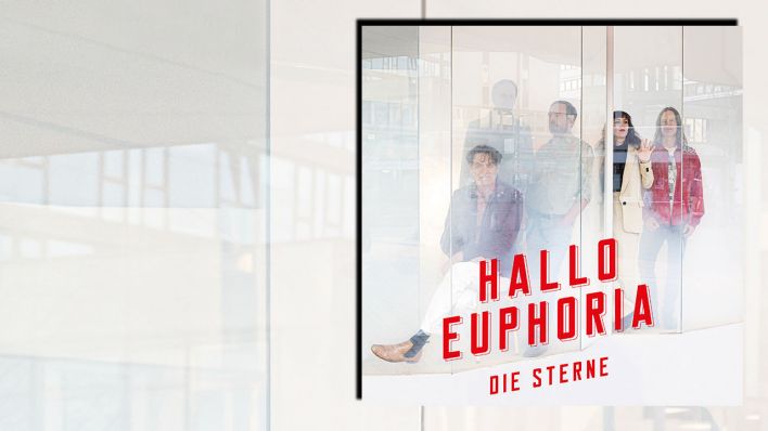 Hallo Euphoria von Die Sterne Hallo Euphoria von Die Sterne