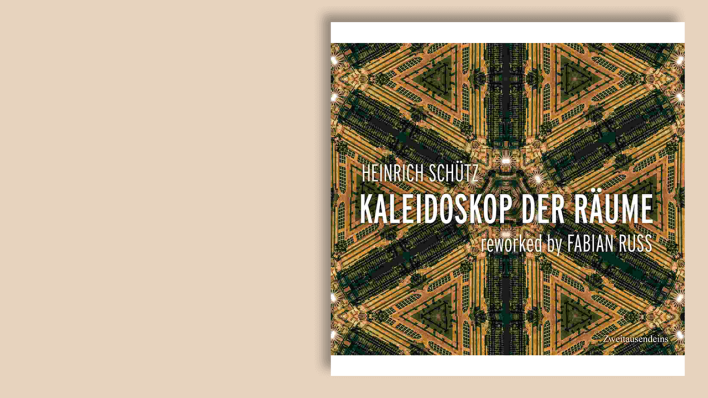 Zum Jubiläum von Heinrich Schütz: "Kaleidoskop der Räume" reworked by Fabian Russ Zum Jubiläum von Heinrich Schütz: "Kaleidoskop der Räume" reworked by Fabian Russ