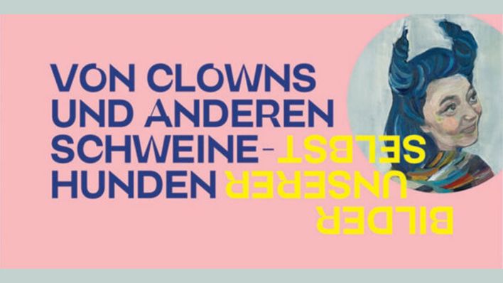 Von Clowns und anderen Schweinehunden (Flyer) © Verein Berliner Künstler