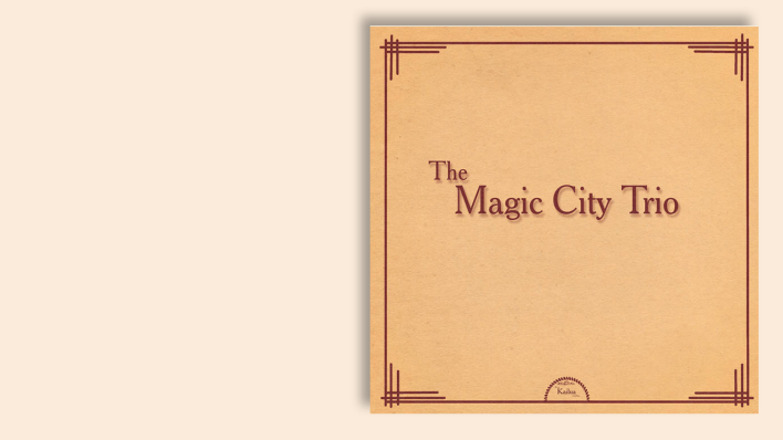The Magic City Trio S/T