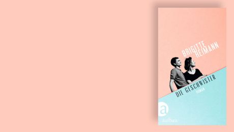 "Die Geschwister" von Brigitte Reimann
