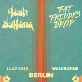 Fat Freddy's Drop & Tash Sultana
