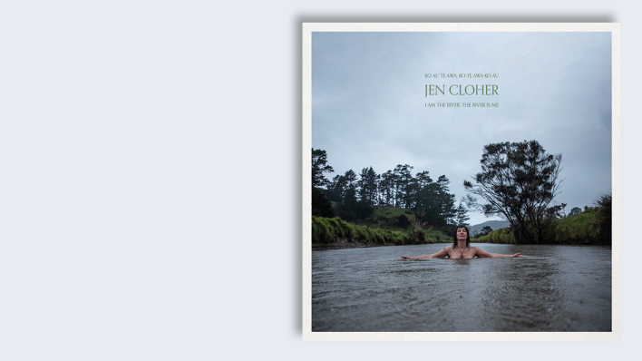 I Am The River, The River Is Me von Jen Cloher