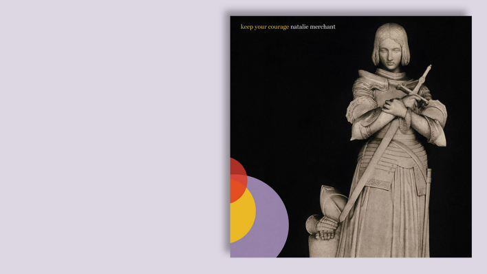 Keep Your Courage von Natalie Merchant Keep Your Courage von Natalie Merchant