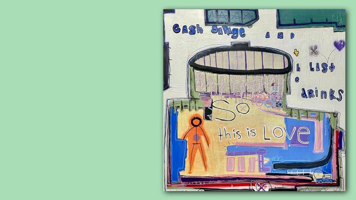 "So This Is Love" von Cash Savage & The Last Drinks