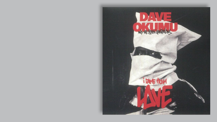 I Came From Love von Dave Okumu & The 7 Generations