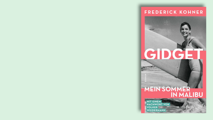 "Gidget. Mein Sommer in Malibu" von Frederick Kohner © S. Fischer