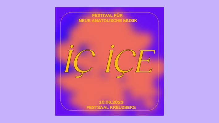 İÇ İÇE Festival - Festival für Anatolische Musik