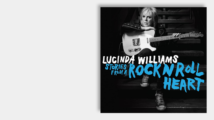 Stories From A Rock n Roll Heart von Lucinda Williams