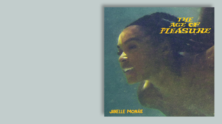 The Age Of Pleasure von Janelle Monáe