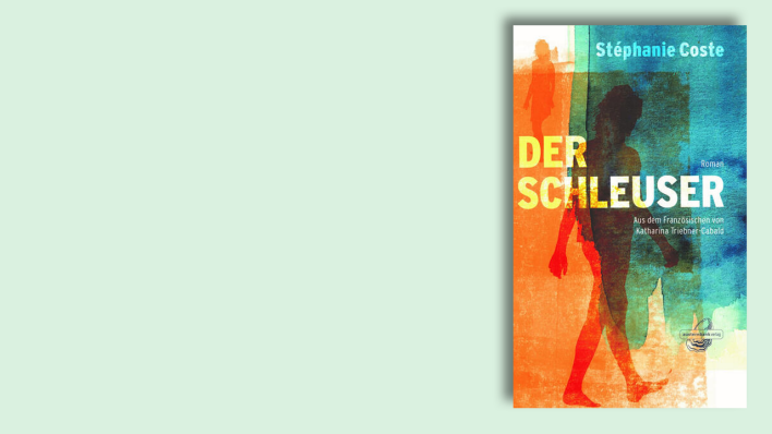 "Der Schleuser" von cover Stéphanie Coste © austernbank verlag