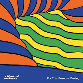 For That Beautiful Feeling von The Chemical Brothers