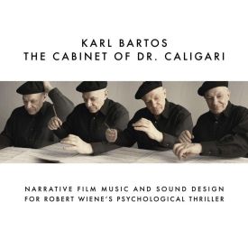 The Cabinet of Dr. Caligari von Karl Bartos