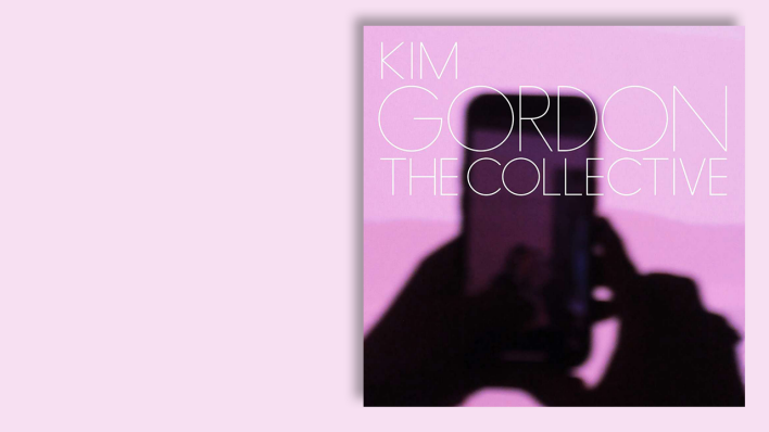 The Collective von Kim Gordon The Collective von Kim Gordon