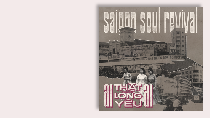 Ai Thật Lòng Yêu Ai von Saigon Soul Revival