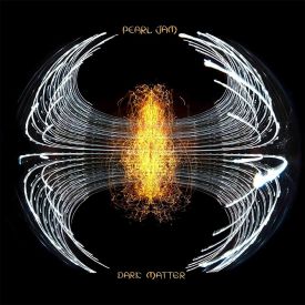 "Dark Matter" von Pearl Jam © Republic