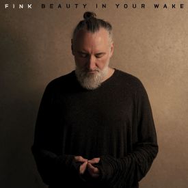 Albumcover Fink "Beauty in Your Wake"