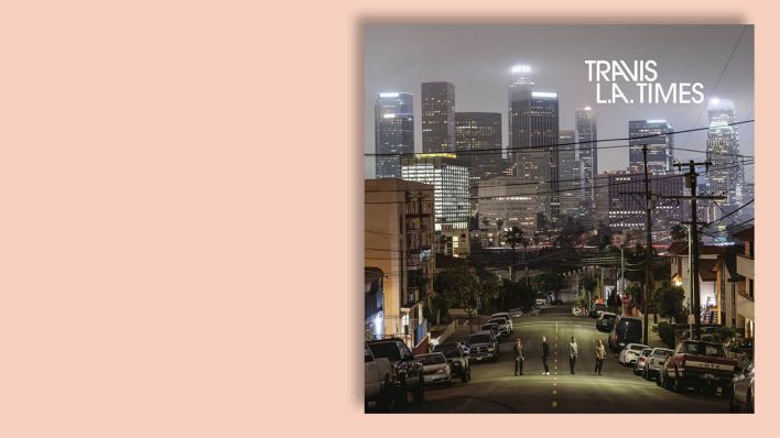 "L.A. Times" von Travis © BMG Rights "L.A. Times" von Travis © BMG Rights