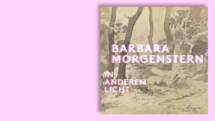 "In anderem Licht" von Barbara Morgenstern © Staatsakt "In anderem Licht" von Barbara Morgenstern © Staatsakt