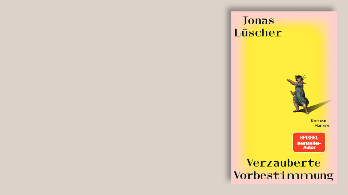 "Verzauberte Vorbestimmung" von Jonas Lüscher © Hanser Roman