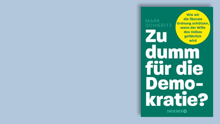 "Zu dumm für die Demokratie?" von Mark Schieritz