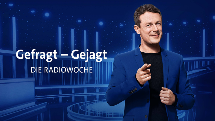 Gefragt - Gejagt: Die Radiowoche Gefragt - Gejagt: Die Radiowoche