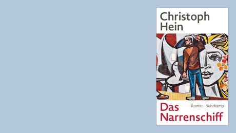 "Das Narrenschiff" von Christoph Hein